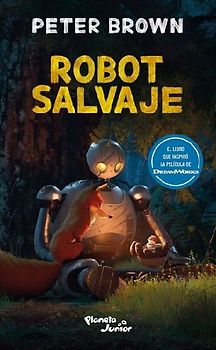 Robot Salvaje (Edición de la Película) / The Wild Robot (Movie Tie-In)