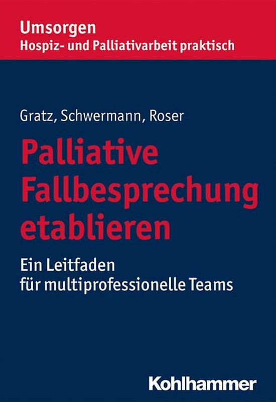 Palliative Fallbesprechung etablieren