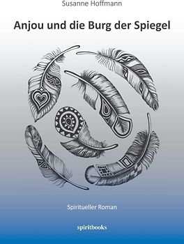 Anjou und die Burg der Spiegel
