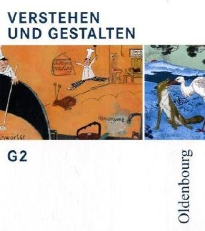 Verstehen und Gestalten - Ausgabe G. Zum neuen Lehrplan für Gymnasien in Baden-Württemberg