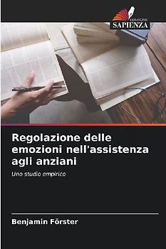 Regolazione delle emozioni nell'assistenza agli anziani