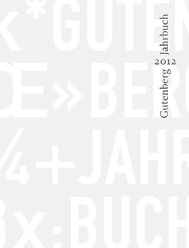 Gutenberg-Jahrbuch 87 (2012)