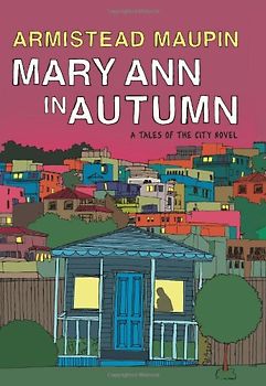 Mary Ann in Autumn: A Tales of the City Novel