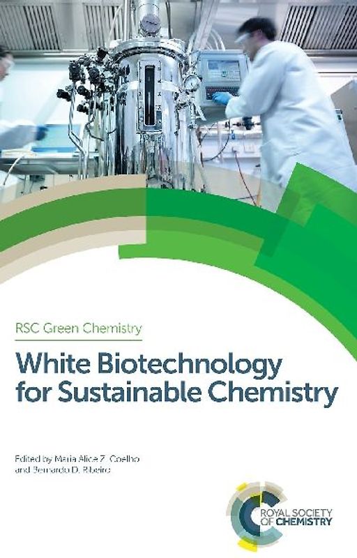 White Biotechnology for Sustainable Chemistry