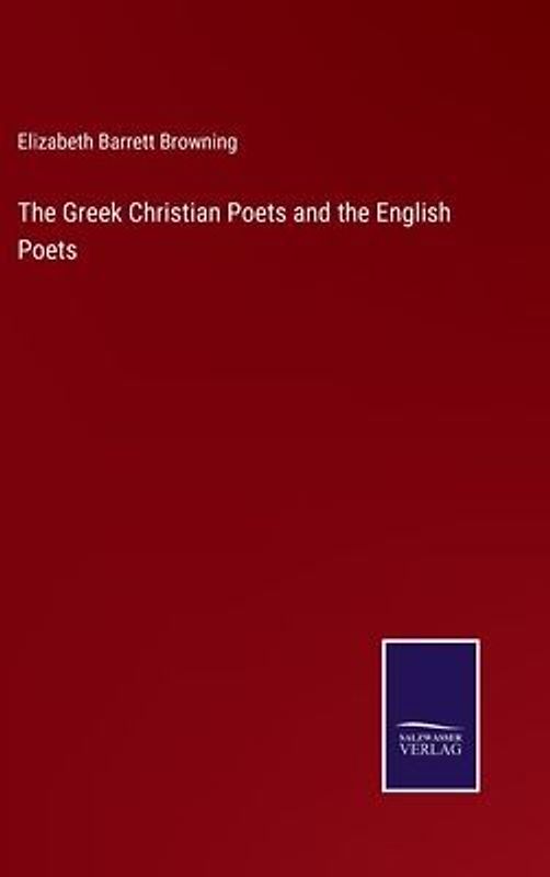 The Greek Christian Poets and the English Poets