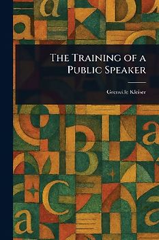 The Training of a Public Speaker