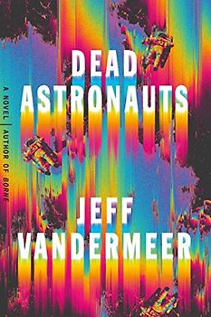 Dead Astronauts (Borne, 2)