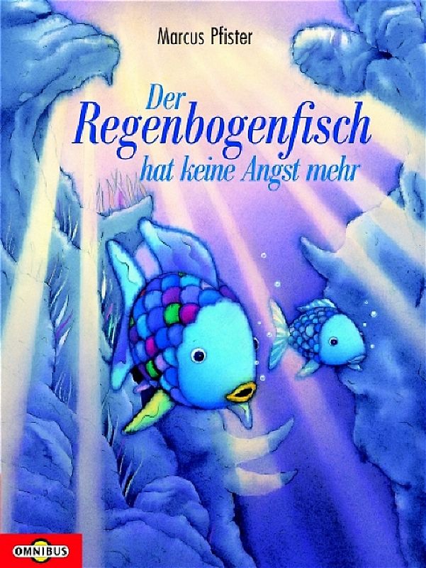 Der Regenbogenfisch hat keine Angst mehr