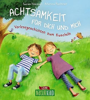 Achtsamkeit für dich und mich