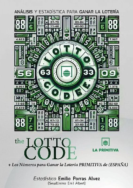 The Lotto Code, Análisis y Estadística para Ganar la Lotería + Los Números para Ganar la Lotería PRIMITIVA de (ESPAÑA)