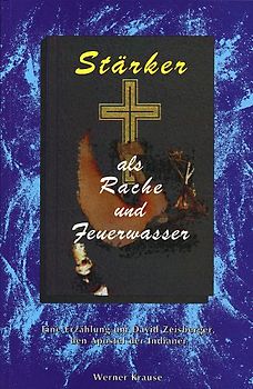 Stärker als Rache und Feuerwasser