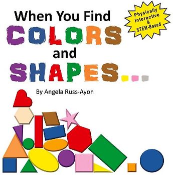 When You Find Colors and Shapes