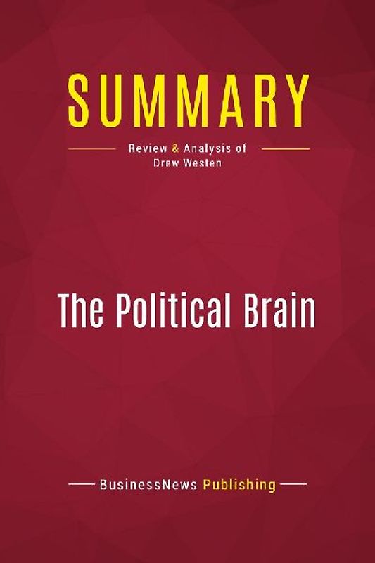 Summary: The Political Brain