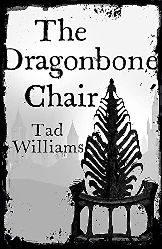 The Dragonbone Chair