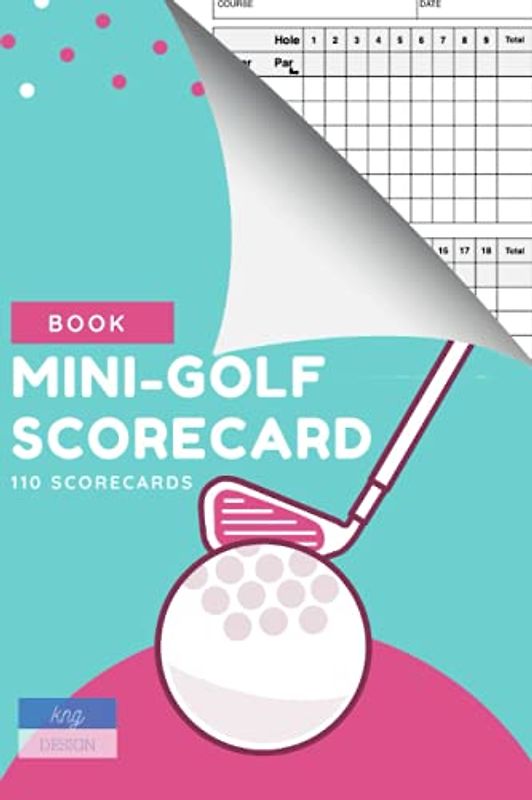 Mini-Golf Scorecard book: 110 Scorecards - 6 x 9