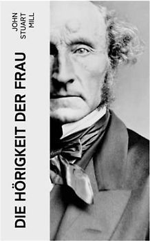 Die Hörigkeit der Frau