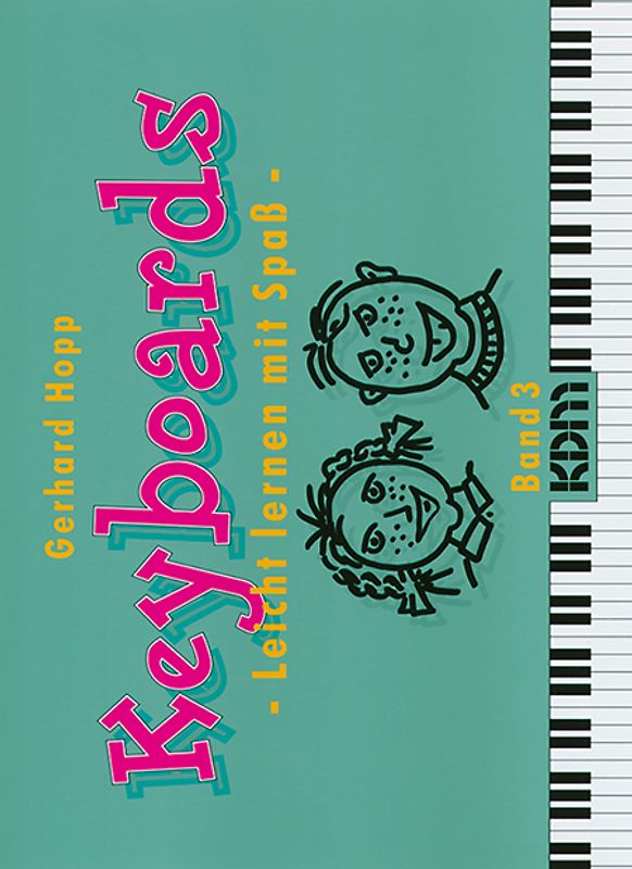 Keyboards - Leicht lernen mit Spass / Keyboards - Leicht lernen mit Spaß Band 3