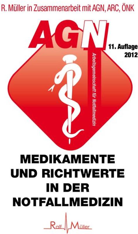 Medikamente und Richtwerte in der Notfallmedizin