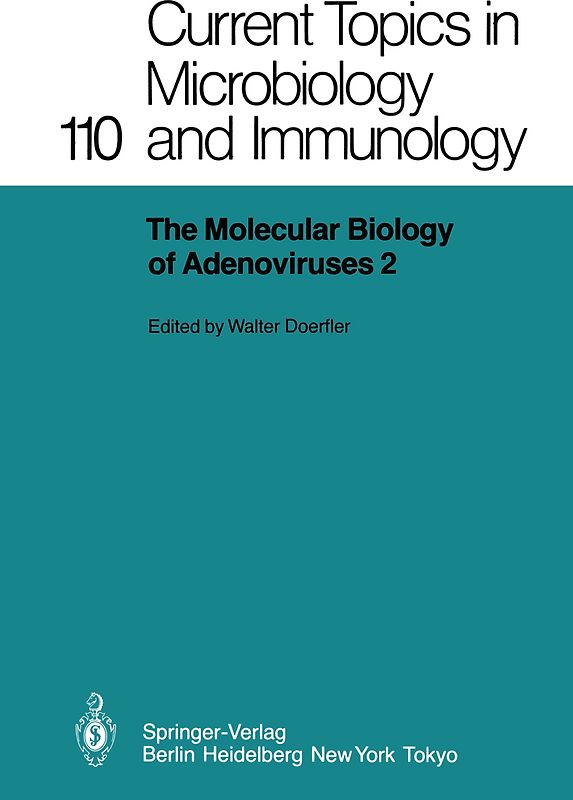 The Molecular Biology of Adenoviruses 2