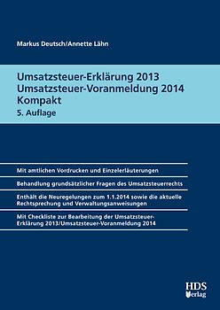 Umsatzsteuer-Erklärung 2013/Umsatzsteuer-Voranmeldung 2014 Kompakt