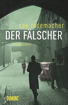 Der Fälscher. Kriminalroman