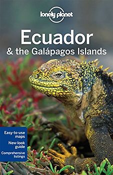 Lonely Planet Ecuador & the Galapagos Islands (Country Regional Guides) - St Louis, Regis