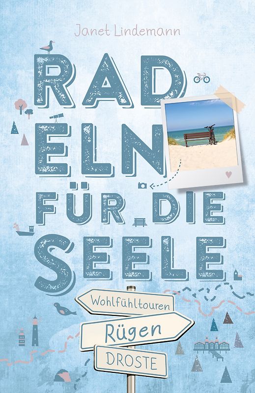 Rügen. Mit Hiddensee. Radeln für die Seele