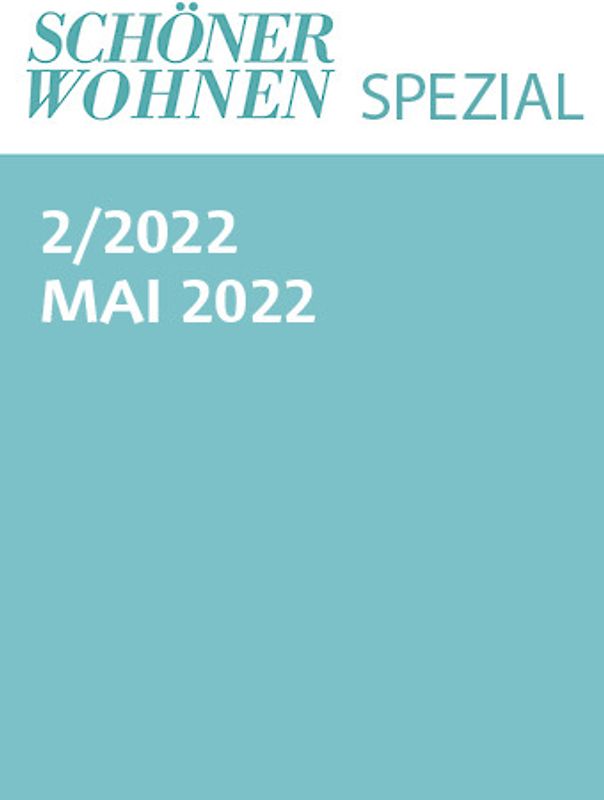 Schöner Wohnen Spezial Nr. 2/2022