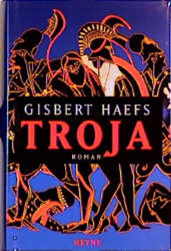 Troja. Roman