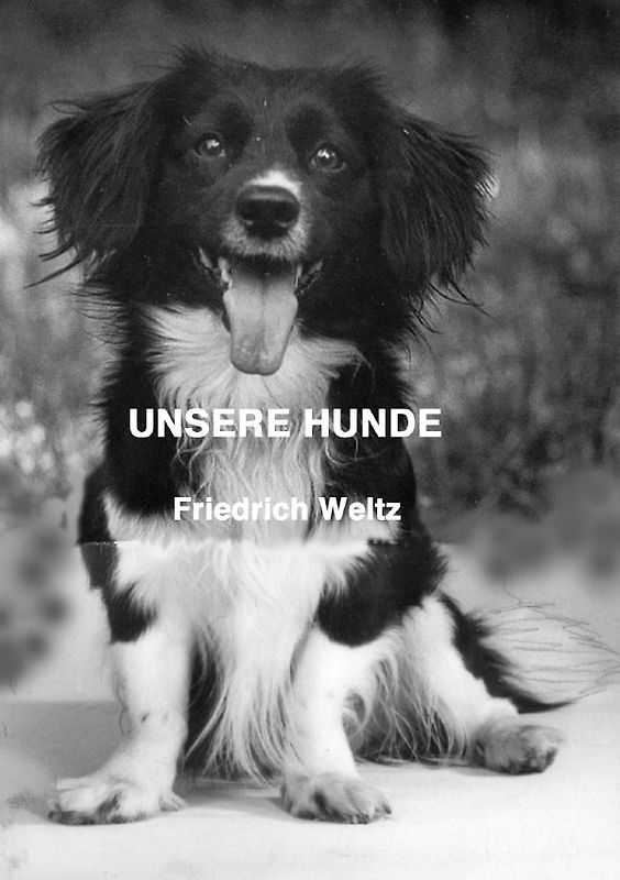 UNSERE HUNDE