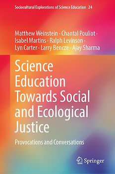 Science Education Towards Social and Ecological Justice