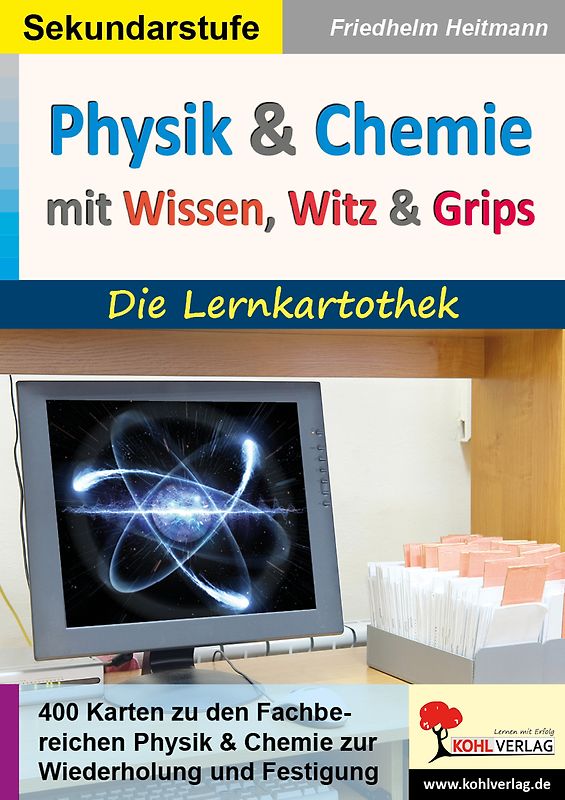 Physik und Chemie mit Wissen, Witz und Grips