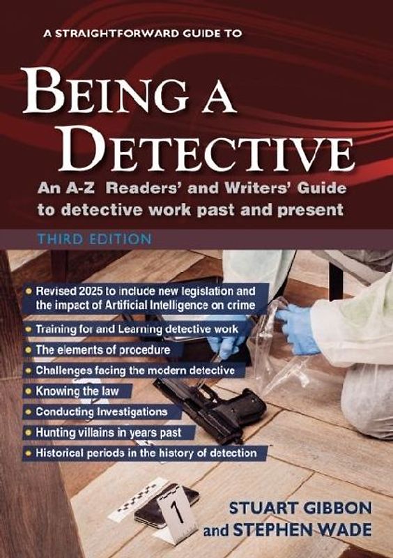 A Straightforward Guide to Being a Detective: Third Edition - 2025