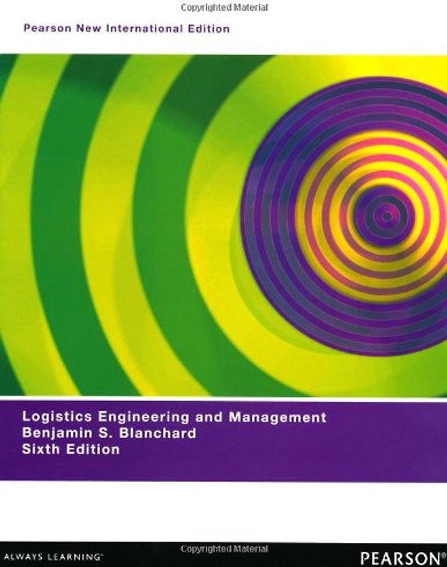 Logistics Engineering & Management - Blanchard, Benjamin S.