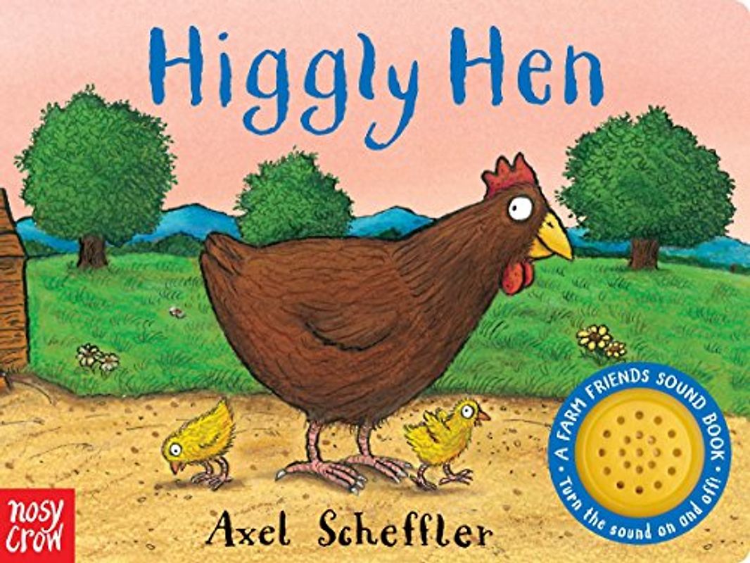 Higgly Hen: A Farm Friends Sound Book