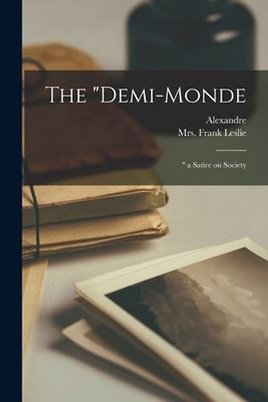 The "demi-monde