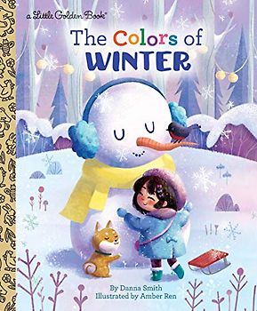 The Colors of Winter (Little Golden Book)