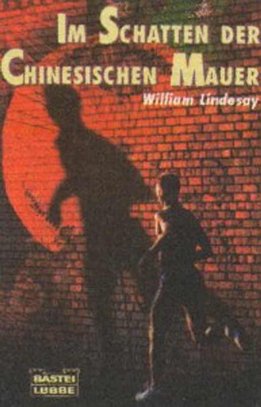 Im Schatten der Chinesischen Mauer
