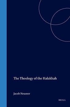 The Theology of the Halakhah