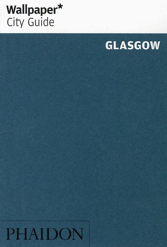 Wallpaper* City Guide Glasgow 2014