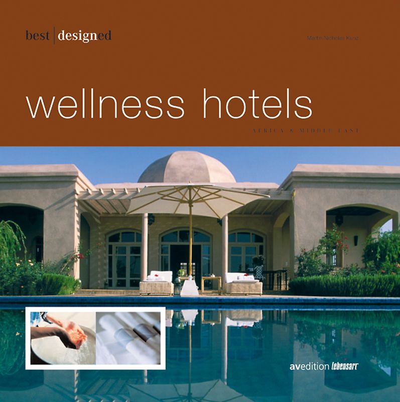 Best designed wellness hotels. Deutsch