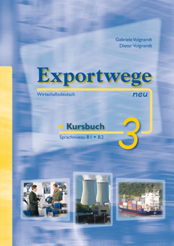 Exportwege neu 3 - Kursbuch