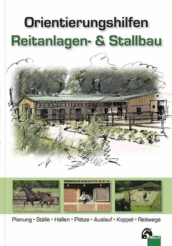 Orientierungshilfen Reitanlagen- und Stallbau
