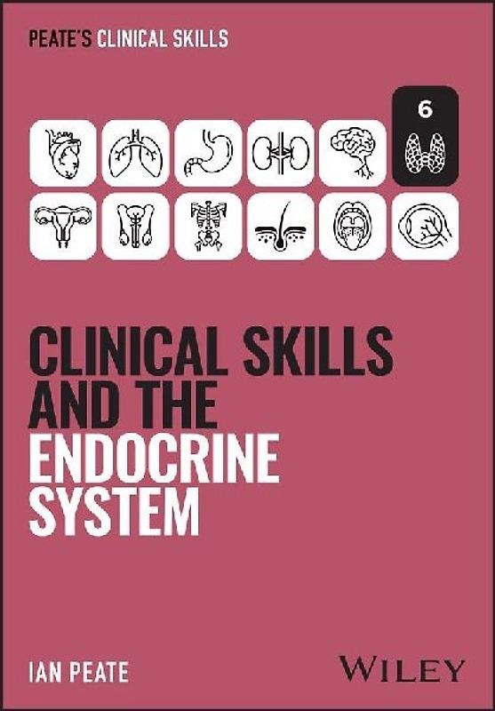 Clinical Skills and the Endocrine System