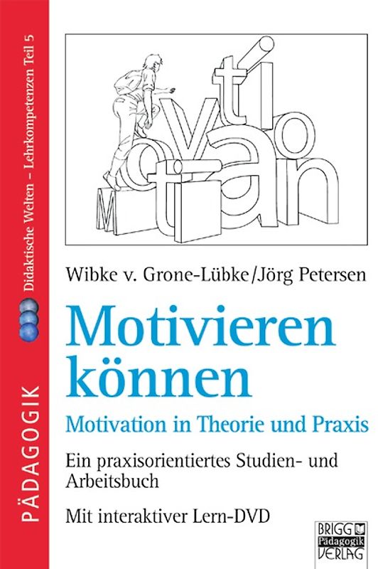 Brigg: Methodik und Pädagogik / Motivieren können