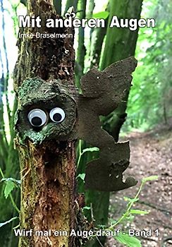 Mit anderen Augen - Wirf mal ein Auge drauf: Wirf mal ein Auge drauf