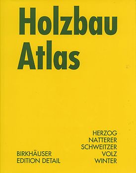 Holzbau Atlas Zwei