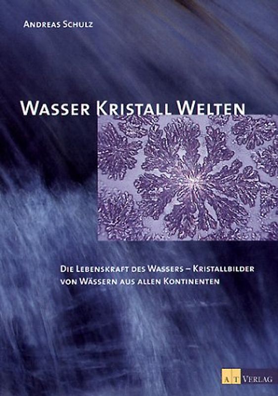 Wasser Kristall Welten