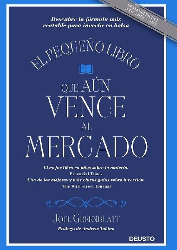 El pequeño libro que aún vence al mercado : descubre la fórmula más rentable para invertir en bolsa