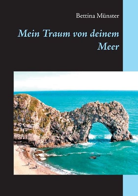 Mein Traum von deinem Meer